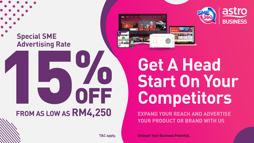 15 Discount On Sme 360 Advertising Package Astro Promotions