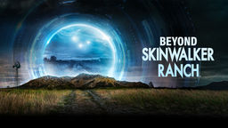 Beyond Skinwalker Ranch S1 Ep09