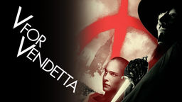 V for Vendetta