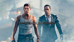 WHITE HOUSE DOWN