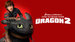 How to Train Your Dragon 2