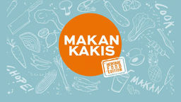 Makan Kakis - Heritage Edition S1 Ep03