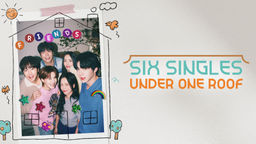 Six Singles Under One Roof Ep02