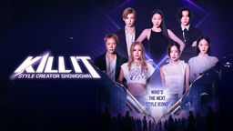 KILL IT: Style Creator Showdown Ep01