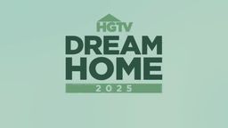 Hgtv Dream Home 2025 S1 Ep01