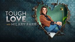 Tough Love With Hilary Farr S2 Ep01
