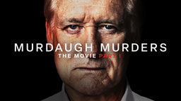 Murdaugh Murders: the Movie - Part 1