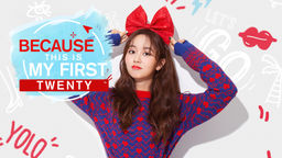 Because This Is My First Twenty Ep02