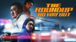 The Roundup: No Way Out
