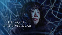 The Woman in the White Car