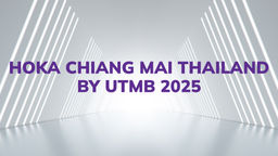 HOKA Chiang Mai Thailand by UTMB 2025