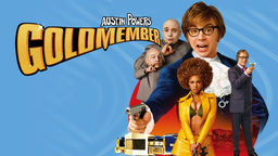Austin Powers in Goldmember