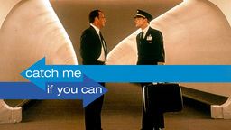 Catch Me If You Can