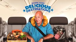 Bizarre Foods: Delicious Destinations S9 Ep05