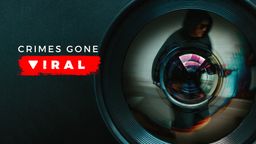 Crimes Gone Viral S3 Ep03