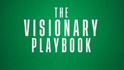 The Visionary Playbook