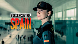 Border Control: Spain S9 Ep04