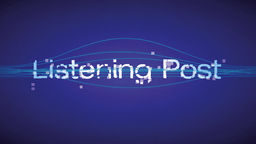 The Listening Post Ep54