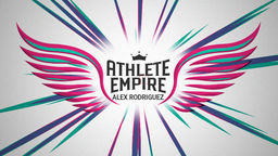 Athlete | Empire: Alex Rodriguez