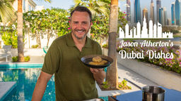 Jason Atherton's Dubai Dishes S1 Ep03