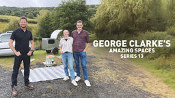 George Clarke's Amazing Spaces S13 Ep05