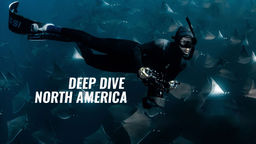 Deep Dive North America S1 Ep01