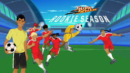 Supa Strikas: Rookie Season