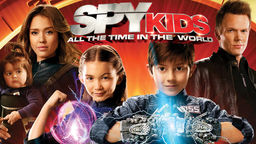 Spy Kids: All the Time in the World