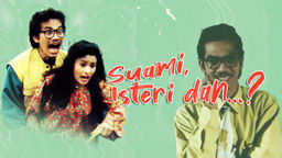 Suami, Isteri Dan ...
