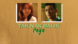Tak Nak Balik Raya