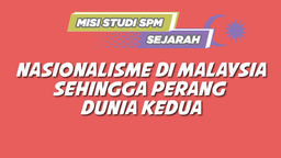 Misi Studi SPM Sejarah Ep06