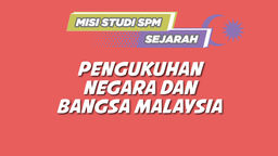 Misi Studi SPM Sejarah Ep07