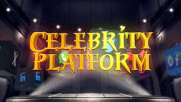 Celebrity Platform Ep390