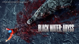Black Water: Abyss