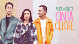 Bukan Cerita Cinta Cliche
