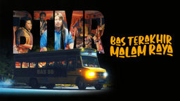 Bas Terakhir Malam Raya