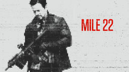 Mile 22