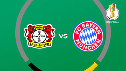 DFB: Leverkusen vs Bayern Munich