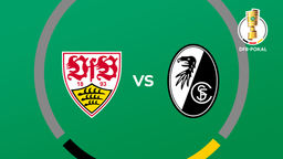 DFB: Stuttgart vs SC Freiburg