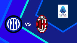 Serie A: Inter vs Milan