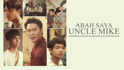 Abah Saya Uncle Mike