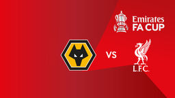 FA Cup: Wolves vs Liverpool