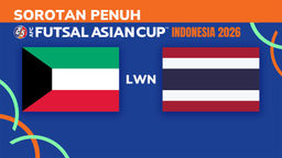 Sorotan AFC Futsal Asian Cup 2026: KUW lwn THA