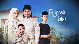 Rumah Tanpa Luka Raya