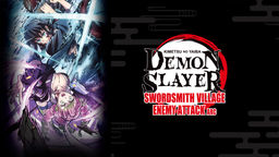 Demon Slayer: Kimetsu no Yaiba Swordsmith Village Enemy Attack Arc