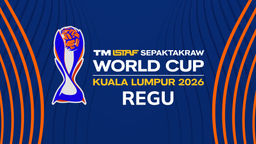 ISTAF Sepak Takraw WC 2026 Quadrant: Akhir