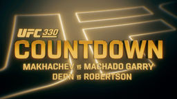 UFC Countdown 330: Makhachev vs Machado Garry