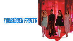 Forbidden Fruits