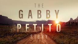 The Gabby Petito Story