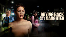 Buying Back My Daughter